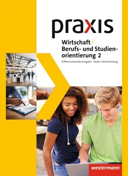 Abbildung von Praxis WBS 2. Schulbuch. Differenzierende Ausgabe. Baden-Württemberg | 1. Auflage | 2019 | beck-shop.de