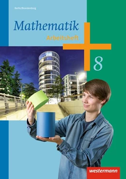 Abbildung von Mathematik 8. Arbeitsheft. Sekundarstufe 1. Berlin | 1. Auflage | 2017 | beck-shop.de