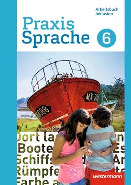 Abbildung von Praxis Sprache 6. Arbeitsbuch. Individuelle Förderung - Inklusion. Differenzierende Ausgabe. Gesamtschulen | 1. Auflage | 2018 | beck-shop.de