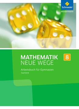 Abbildung von Mathematik Neue Wege 8. Arbeitsbuch. S1. Saarland | 1. Auflage | 2017 | beck-shop.de