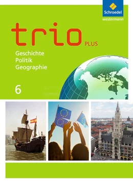 Abbildung von Trio GPG 6. Schulbuch. Mittelschulen. Bayern | 1. Auflage | 2018 | beck-shop.de