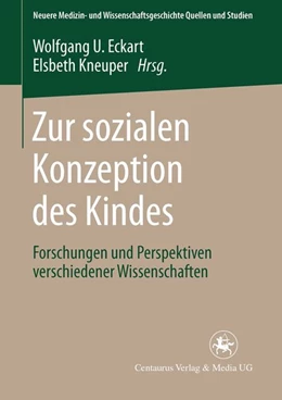 Abbildung von Eckart / Kneuper | Zur sozialen Konzeption des Kindes | 1. Auflage | 2016 | beck-shop.de