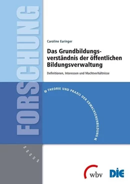 Abbildung von Duncker-Euringer | Das Grundbildungsverständnis der öffentlichen Bildungsverwaltung | 1. Auflage | 2016 | beck-shop.de