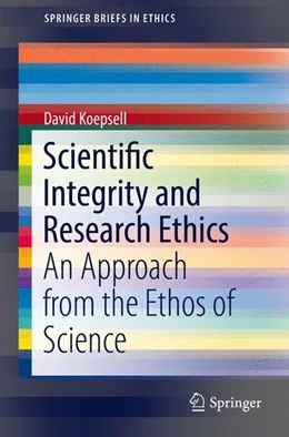Abbildung von Koepsell | Scientific Integrity and Research Ethics | 1. Auflage | 2016 | beck-shop.de