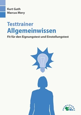 Abbildung von Guth / Mery | Testtrainer Allgemeinwissen | 1. Auflage | 2019 | beck-shop.de