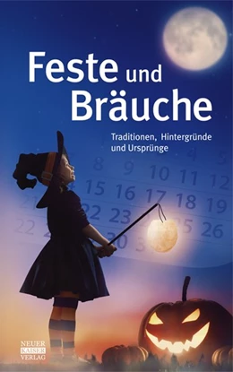 Abbildung von Feste und Bräuche | 1. Auflage | 2017 | beck-shop.de