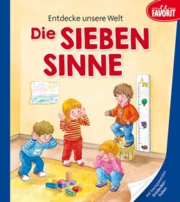 Abbildung von Entdecke unsere Welt - Die sieben Sinne | 1. Auflage | 2019 | beck-shop.de