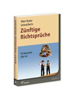 Abbildung von Bruder / Becht | Zünftige Richtsprüche | 15. Auflage | 2017 | beck-shop.de