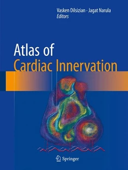 Abbildung von Dilsizian / Narula | Atlas of Cardiac Innervation | 1. Auflage | 2016 | beck-shop.de