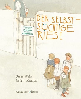 Abbildung von Wilde | Der selbstsüchtige Riese | 1. Auflage | 2017 | beck-shop.de