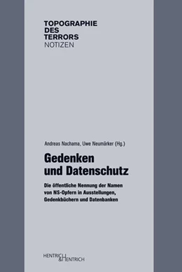 Abbildung von Nachama / Neumärker | Gedenken und Datenschutz | 1. Auflage | 2017 | beck-shop.de