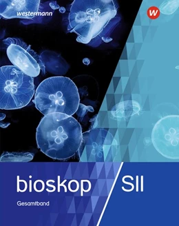 Abbildung von bioskop SII. Schulbuch. Allgemeine Ausgabe | 1. Auflage | 2019 | beck-shop.de