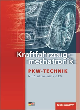 Abbildung von Gerigk / Bruhn | Kraftfahrzeugmechatronik. Personenkraftwagen. Schulbuch | 2. Auflage | 2019 | beck-shop.de