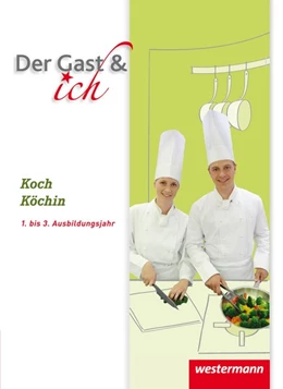 Abbildung von Bock / Juran | Der Gast & ich. Koch/Köchin. Schulbuch | 1. Auflage | 2017 | beck-shop.de