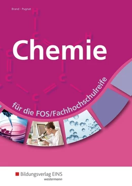 Abbildung von Brand / Pugnat | Chemie für die FOS/Fachhochschulreife. Schulbuch | 3. Auflage | 2017 | beck-shop.de