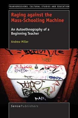 Abbildung von Miller | Raging against the Mass-Schooling Machine | 1. Auflage | 2016 | beck-shop.de