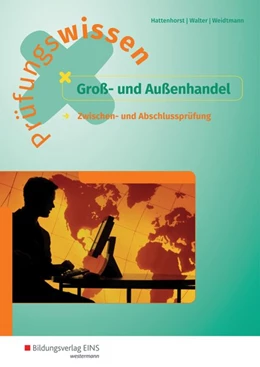 Abbildung von Hattenhorst / Walter | Prüfungswissen Groß- und Außenhandel | 5. Auflage | 2017 | beck-shop.de