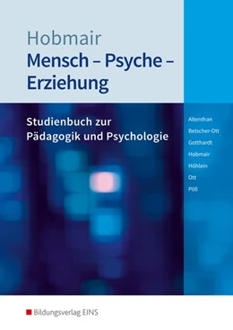 Abbildung von Altenthan / Betscher-Ott | Mensch - Psyche - Erziehung. Schulbuch | 2. Auflage | 2017 | beck-shop.de