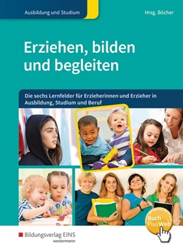 Abbildung von Böcher / Ellinghaus | Erziehen, bilden, begleiten 1. Schulbuch | 1. Auflage | 2017 | beck-shop.de