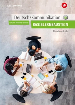 Abbildung von Axmann / Hohwieler-Brünner | Deutsch / Kommunikation. Basisbaustein. Arbeitsheft. Berufsfachschule I. Rheinland-Pfalz | 3. Auflage | 2019 | beck-shop.de