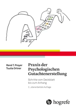 Abbildung von Proyer / Ortner | Praxis der Psychologischen Gutachtenerstellung | 1. Auflage | 2017 | beck-shop.de