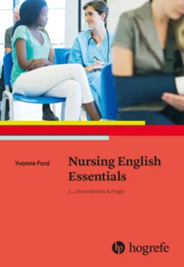 Abbildung von Ford | Nursing English Essentials | 3. Auflage | 2017 | beck-shop.de