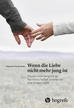 Abbildung von Perrig-Chiello | Wenn die Liebe nicht mehr jung ist | 1. Auflage | 2017 | beck-shop.de