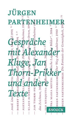 Abbildung von Jürgen Partenheimer: Gespräche mit Alexander Kluge, Jan Thorn-Prikker und andere Texte | 1. Auflage | 2017 | beck-shop.de