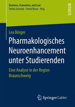 Abbildung von Börger | Pharmakologisches Neuroenhancement unter Studierenden | 1. Auflage | 2016 | beck-shop.de