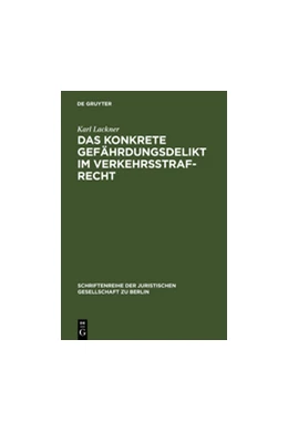 Abbildung von Lackner | Das konkrete Gefährdungsdelikt im Verkehrsstrafrecht | 1. Auflage | 1967 | 27 | beck-shop.de