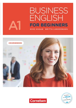 Abbildung von Hogan / Landermann | Business English for Beginners A1 - Kursbuch mit online Audios als Augmented Reality | 1. Auflage | 2017 | beck-shop.de