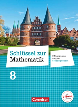 Abbildung von Cornetz / Koullen | Schlüssel zur Mathematik - Differenzierende Ausgabe Schleswig-Holstein - 8. Schuljahr | 1. Auflage | 2017 | beck-shop.de