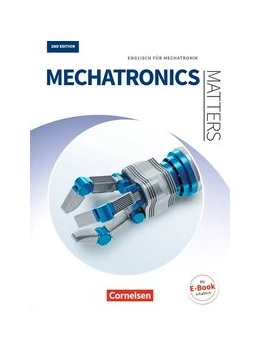 Abbildung von Aigner / Benford | Matters Technik - Englisch für technische Ausbildungsberufe - Mechatronics Matters 2nd edition - A2-B2 | 1. Auflage | 2017 | beck-shop.de