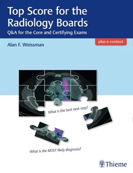 Abbildung von Weissman | Top Score for the Radiology Boards | 1. Auflage | 2018 | beck-shop.de