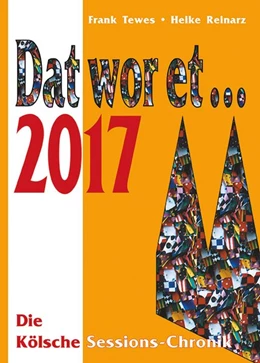 Abbildung von Tewes / Reinarz | Dat wor et... 2017 | 1. Auflage | 2017 | beck-shop.de