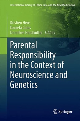 Abbildung von Hens / Cutas | Parental Responsibility in the Context of Neuroscience and Genetics | 1. Auflage | 2017 | beck-shop.de