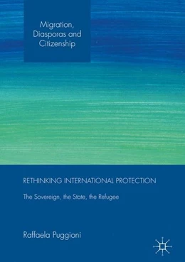 Abbildung von Puggioni | Rethinking International Protection | 1. Auflage | 2017 | beck-shop.de