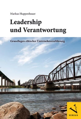 Abbildung von Huppenbauer | Leadership und Verantwortung | 1. Auflage | 2017 | beck-shop.de