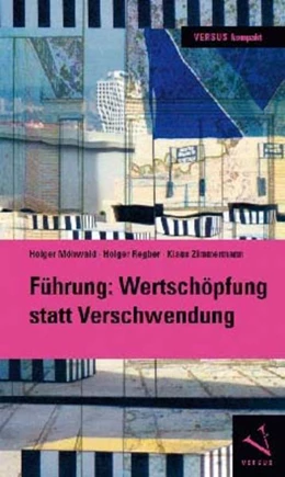 Abbildung von Möhwald / Regber | Führung: Wertschöpfung statt Verschwendung | 1. Auflage | 2016 | beck-shop.de