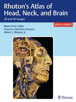 Abbildung von Peris-Celda / Martinez-Soriano | Rhoton's Atlas of Head, Neck, and Brain | 1. Auflage | 2017 | beck-shop.de