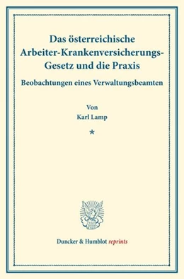 Abbildung von Lamp | Das österreichische Arbeiter-Krankenversicherungs-Gesetz und die Praxis | 1. Auflage | 2017 | beck-shop.de