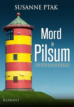 Abbildung von Ptak | Mord in Pilsum. Ostfrieslandkrimi | 1. Auflage | 2017 | beck-shop.de