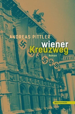 Abbildung von Pittler | Wiener Kreuzweg | 1. Auflage | 2017 | beck-shop.de