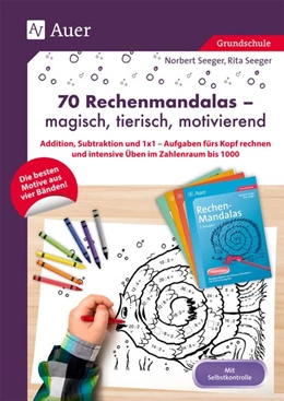 Abbildung von Seeger | 70 Rechenmandalas - magisch, tierisch, motivierend | 2. Auflage | 2018 | beck-shop.de