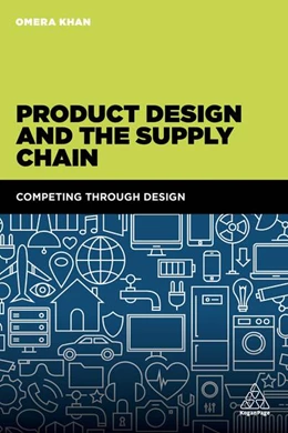 Abbildung von Khan | Product Design and the Supply Chain | 1. Auflage | 2018 | beck-shop.de