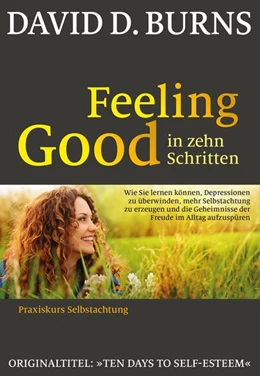 Abbildung von Burns | Feeling Good in 10 Schritten | 1. Auflage | 2017 | beck-shop.de