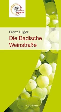 Abbildung von Hilger | Die badische Weinstraße | 4. Auflage | 2017 | beck-shop.de