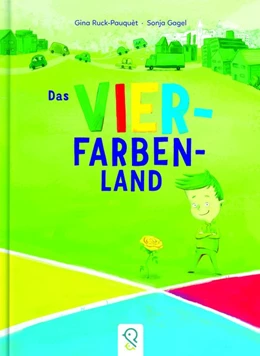 Abbildung von Ruck-Pauquèt | Das Vier-Farben-Land | 1. Auflage | 2017 | beck-shop.de