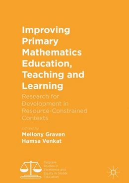 Abbildung von Graven / Venkat | Improving Primary Mathematics Education, Teaching and Learning | 1. Auflage | 2017 | beck-shop.de