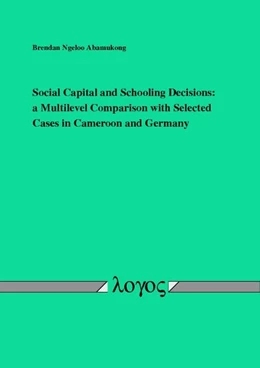 Abbildung von Ngeloo | Social Capital and Schooling Decisions: | 1. Auflage | 2017 | beck-shop.de